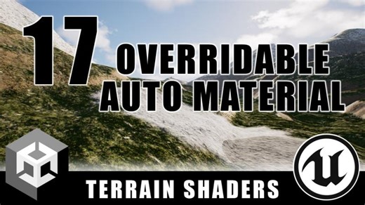 Overridable Auto Material - Terrain Shaders - Episode 17 | Ben Cloward