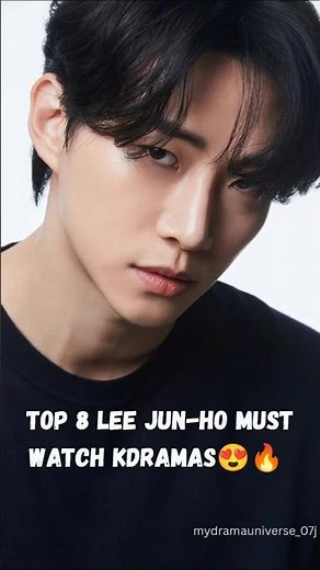 Top 8 Lee Jun Ho must watch kdramas🤔#kdrama #koreanactor #leejunho #koreandrama #shortvideo