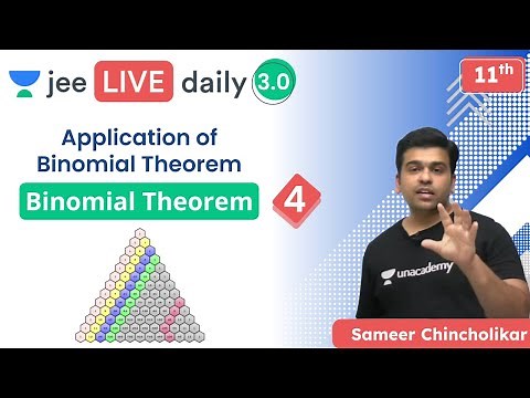 JEE: Binomial Theorem L4 | Application of Binomial Theorem | Unacademy JEE | Sameer Chincholikar