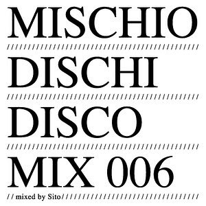 Sito - MDD Mix 006