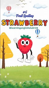 Strawberry Spelling for Kids | Learn Fruits in English