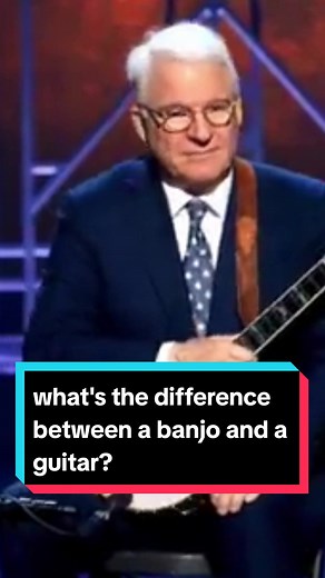 Steve Martin: Exploring the Musical Differences Between Banjo and Guitar