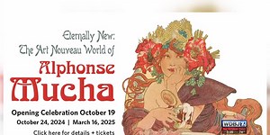 “Eternally New: The Art Nouveau World of Alphonse Mucha” to be on display at Taubman Oct. 19