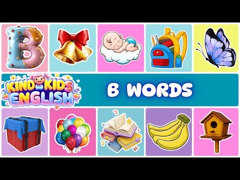 Learn 20 B Words for Kids | Fun English Vocabulary Game | Kind Kids English