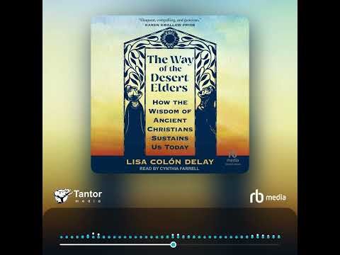 Audiobook Sample: The Way of the Desert Elders
