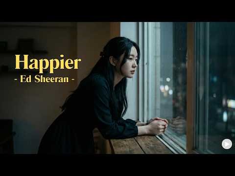 Ed Sheeran Happier Acoustic Remix 🎸 | Smooth Pop Acoustic Cover