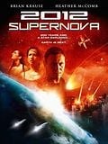 2012 : Supernova