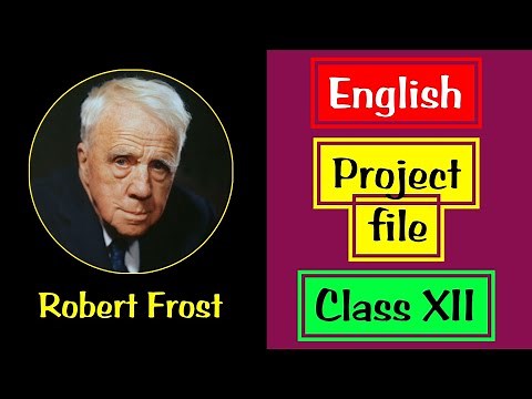 Robert Frost Project File Class 10 & 12 English | Project on Robert Frost as a Nature Poet Class 10