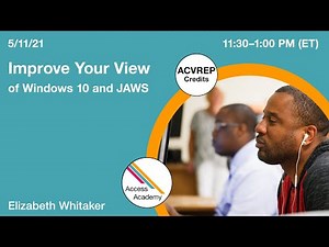 Improve your View of Windows 10 and JAWS
