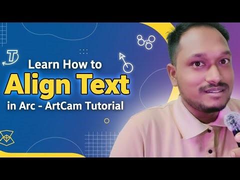Artcam Tutorial - How to align text in Arc 