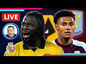 Wolves 2-0 Aston Villa LIVE | Premier League Watchalong