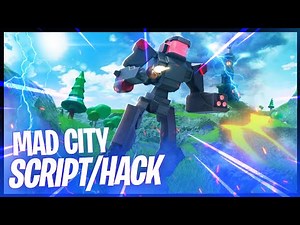MAD CITY | SCRIPT/HACK | UNLIMITED XP & MUCH MORE