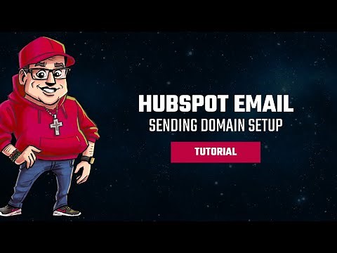 HubSpot Email Sending Domain Setup