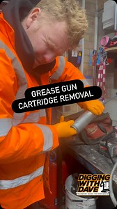 Here’s a quick, no-stress guide to unloading a grease gun and popping the cartridge out easily Some of you guys asked me for this video, so here it is 👍🏻 #construction #plantoperator #diggingwithdave #fyp #machinery | Dave Vickers