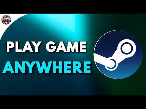 Steam Remote Play — Play Your PC Games Anywhere