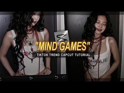 "MIND GAMES" tiktok trend edit tutorial - capcut
