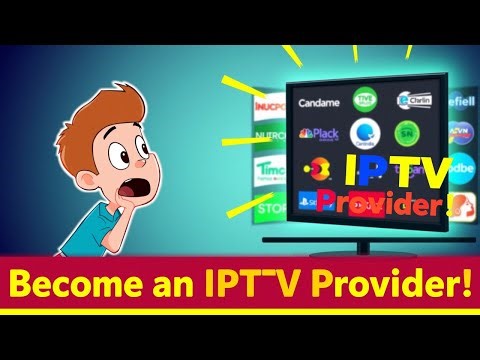 Become a Successful IPTV Provider Today