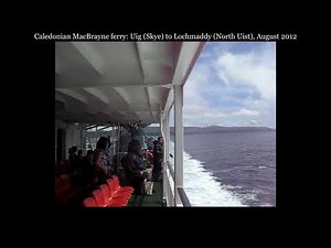 Caledonian MacBrayne: Uig to Lochmaddy ferry (2012)