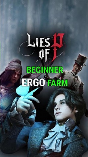 Lies of P: INSANE Early Game Ergo Farm - 50K Per Hour! (Beginner Guide) #liesofp #guide #gaming