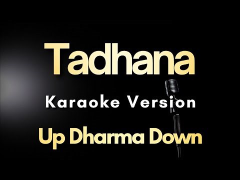 Tadhana - Up Dharma Down | Karaoke Version with Lyrics (Instrumental)