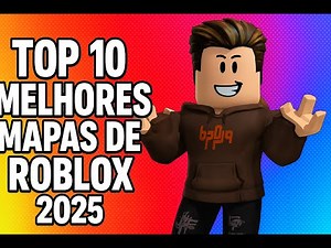 TOP 10 melhores MAPAS DE ROBLOX 2025