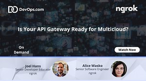 Is Your API Gateway Ready for Multicloud?