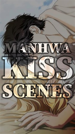 Manhwa Kiss Scenes That Made Me Swoon (10 Couples) 💕 #editfavmanhwa