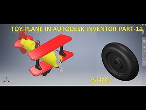 Toy Plane in Autodesk inventor Part 11 || Inventor Tutorial for Beginners || Toy Plane Assembly
