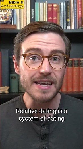 What is Absolute and Relative Dating? | Bible & Archaeology