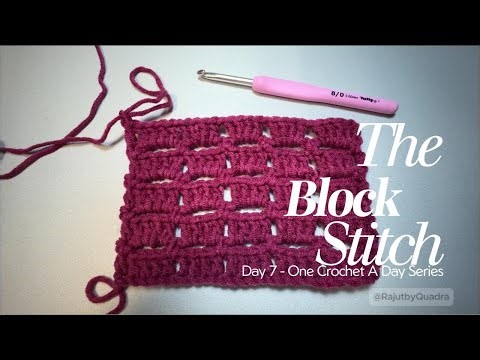 Day 7 - One Stitch a Day Series - The Block Stitch