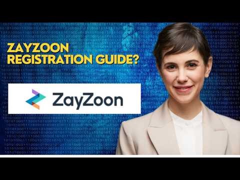 ZayZoon Registration Guide
