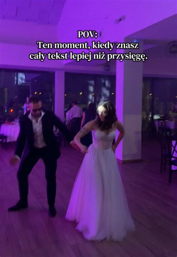 Ten moment kiedy znasz cały tekst lepiej niż przysięgę — viralowy taniec weselny