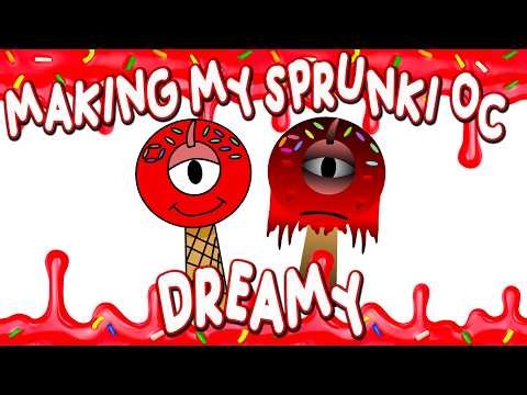 MAKING MY SPRUNKI OC "DREAMY"