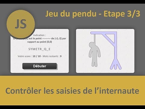 Contrôler les saisies pour le Jeu du pendu Javascript