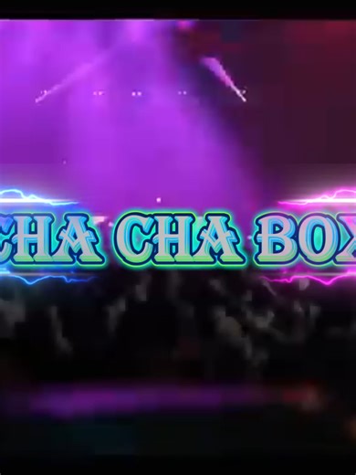 cha cha box LAGU ENAK EE, MAIN HABIS FULL ARENA