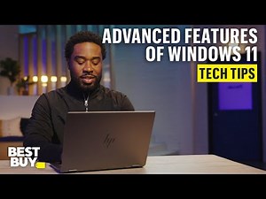 Advanced Features and Strong Protection of Windows 11 PCs– Tech Tips from Best Buy