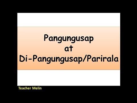 PANGUNGUSAP at DI-PANGUNGUSAP/Parirala