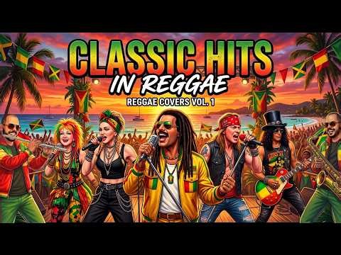🇯🇲 What if the CLASSIC HITS were from JAMAICA - Reggae Covers Vol 1