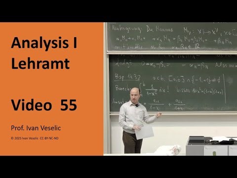 Vorlesung Analysis I fürs Lehramt (Video 55)