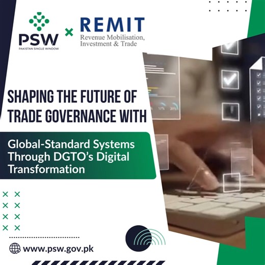 PSW, in collaboration with ReMIT, is creating a digital regulatory framework for Directorate General of Trade Organizations (DGTO) that aligns with international standards for transparency, data security, and public service. The new platform features traceable workflows, secure archiving, automated decision-making, and compliance checks, all meeting global trade governance benchmarks. This transformation empowers Pakistan’s trade bodies with a modern, efficient, and accountable regulatory model,
