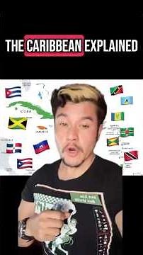 The Caribbean explained