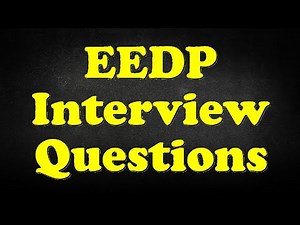 EEDP Interview Questions