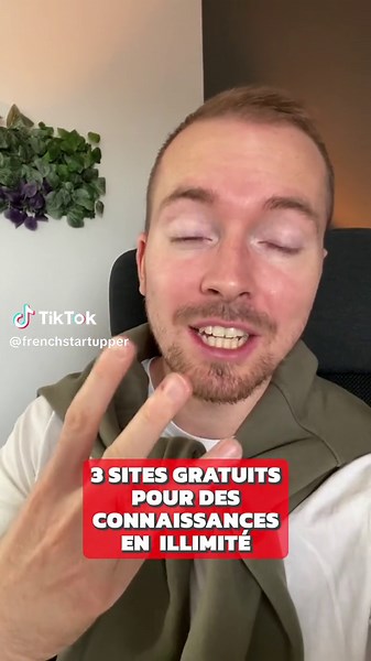 3 sites gratuits pour des connaissances en illimitées #astuces #frenchstartupper