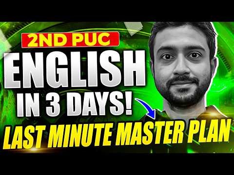 2nd PUC English in 3 Days! 📚 | Last Minute Master Plan 💯 #2ndpuc
