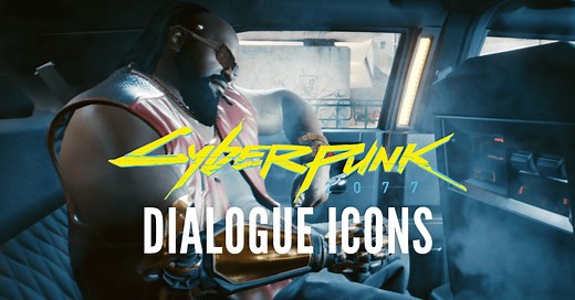 Cyberpunk 2077: Dialogue Icons Guide, Everything You Need to Know - Outsider Gaming