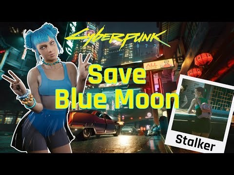 How To Catch Blue Moon's Psycho Stalker | Every Breath You Take gig | Cyberpunk 2077