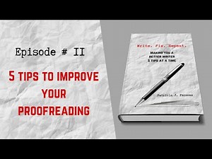 5 Tips to Improve Your Proofreading