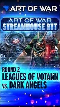World's Hardest RTT Dark Angels vs Leagues of Votann Match Hype!