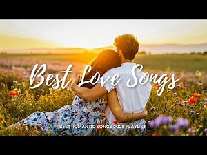 A Falling in Love Playlist (1 Hour) ❤️ English Love Songs ❤️ Romantic Music to Fall in Love Again