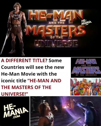 A DIFFERENT TITLE? Some Countries will see the new He-Man Movie with the iconic title “HE-MAN AND THE MASTERS OF THE UNIVERSE!”Details at He-Mania .com 💥 #MastersoftheUniverse #MOTU #MOTUMovie #HeManMovie #MastersoftheUniverseMovie #MastersoftheUniverseFilm #Heman #Skeletor #NicholasGalitzine #Movies #SheRa #SPOP #CamilaMendes #JaredLeto #NewMovies #HeMania